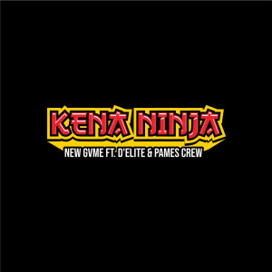 อัลบัม Kena Ninja ศิลปิน New Gvme