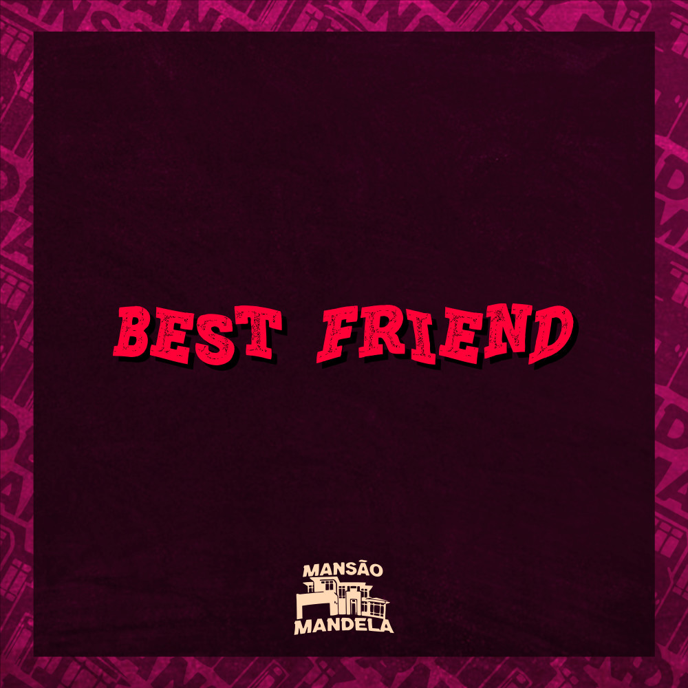 Best Friend