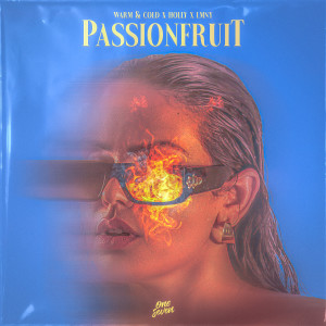 收聽Warm & Cold的Passionfruit歌詞歌曲