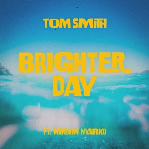 อัลบัม Brighter Day ศิลปิน Tom Smith