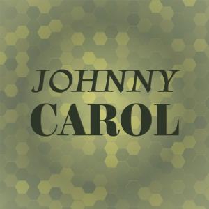 Album Johnny Carol from Various