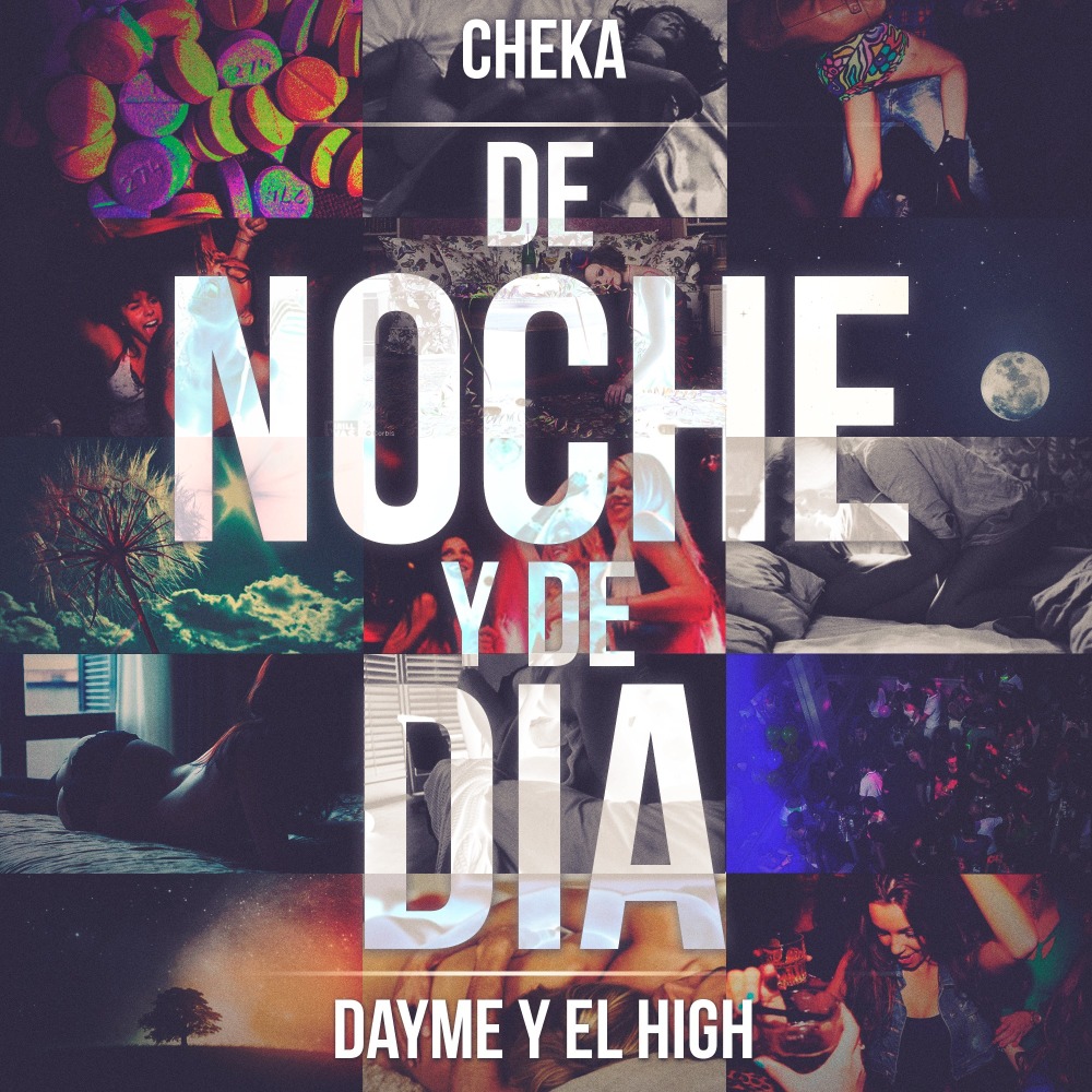 De noche y de dia (feat. Cheka)