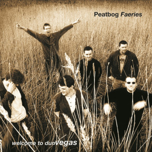 อัลบัม Welcome to Dun Vegas ศิลปิน Peatbog Faeries