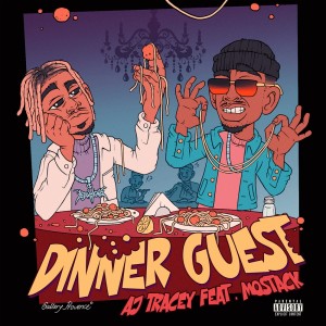 Dengarkan lagu Dinner Guest (feat. MoStack) (Explicit) nyanyian AJ Tracey dengan lirik