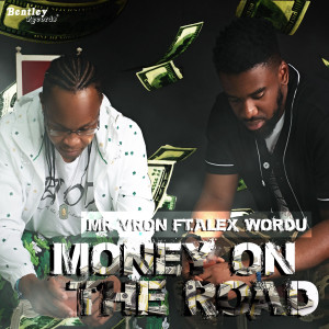 Album Money on the Road (Explicit) oleh Alex Wordu