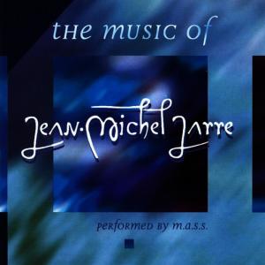อัลบัม Music Of  J.Michel Jarre ศิลปิน M.A.S.S.