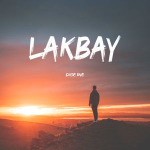 收听Dice 1ne的Lakbay歌词歌曲