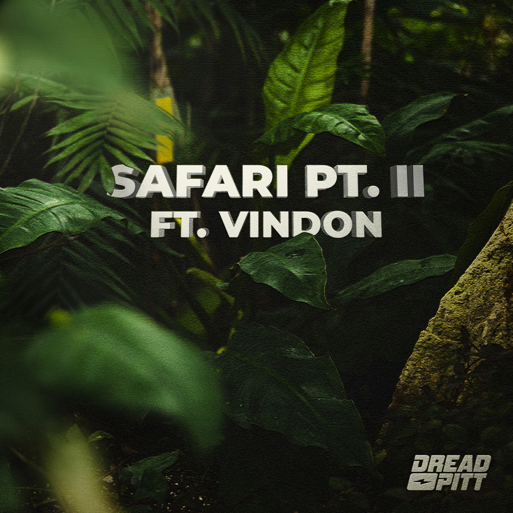 Safari, Pt. II (Explicit)
