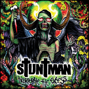 Album Incorporate the Excess (Explicit) oleh Stuntman