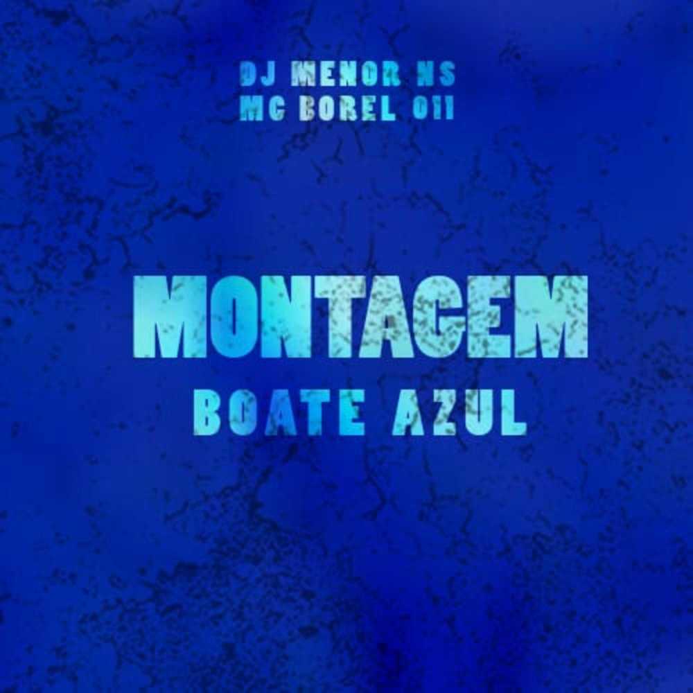 Montagem Boate Azul (Explicit)