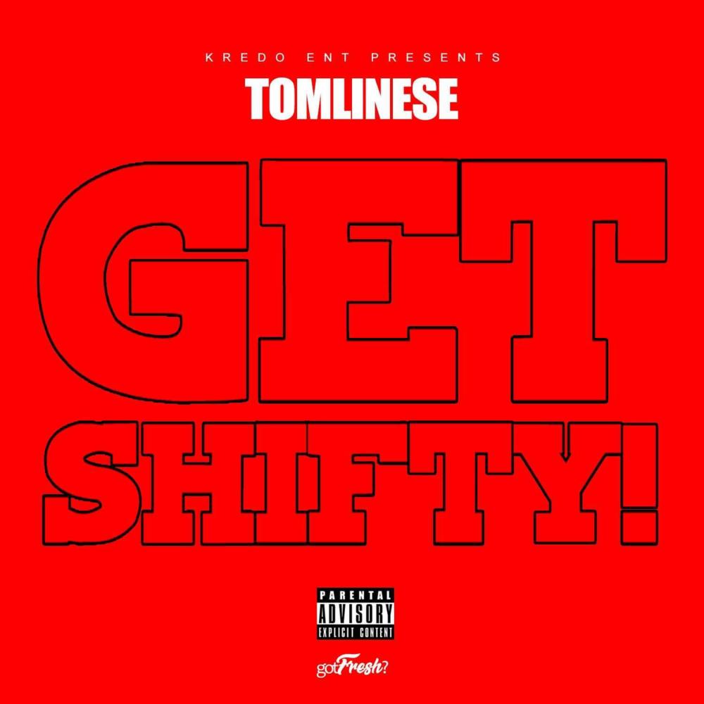 Get Shifty (Explicit)