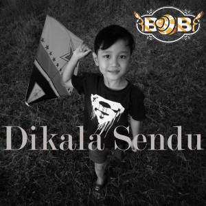 收聽B.O.B的Dikala Sendu歌詞歌曲