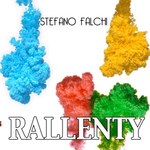 Rallenty dari Stefano Falchi