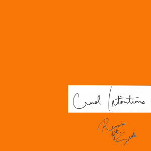 Listen to Cruel Intentions (Remix) [feat. Snoh Aalegra] (Explicit) song with lyrics from Snoh Aalegra