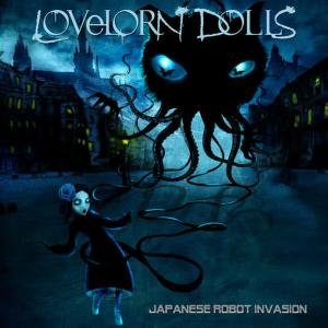 Lovelorn Dolls的專輯Japanese Robot Invasion