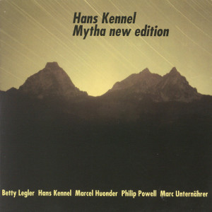 Hans Kennel的專輯Mytha New Edition