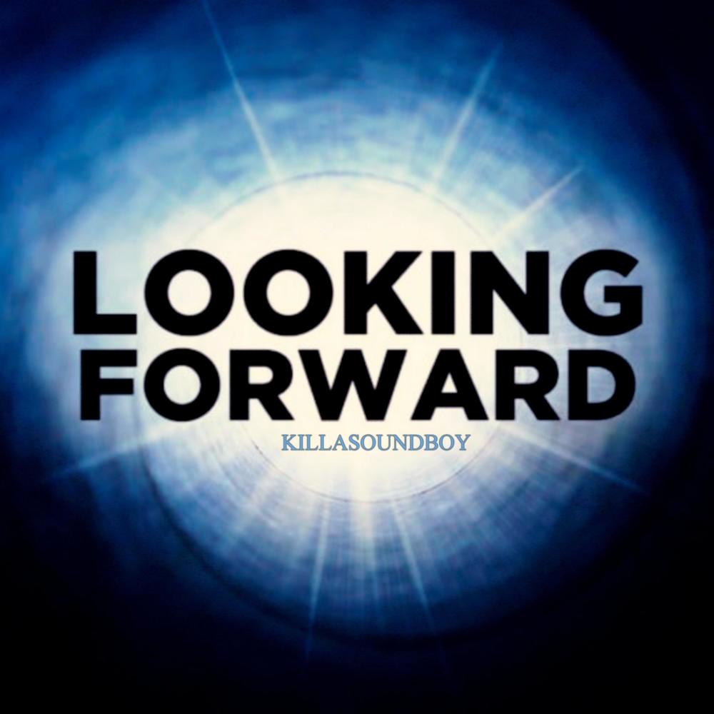 Looking Forward