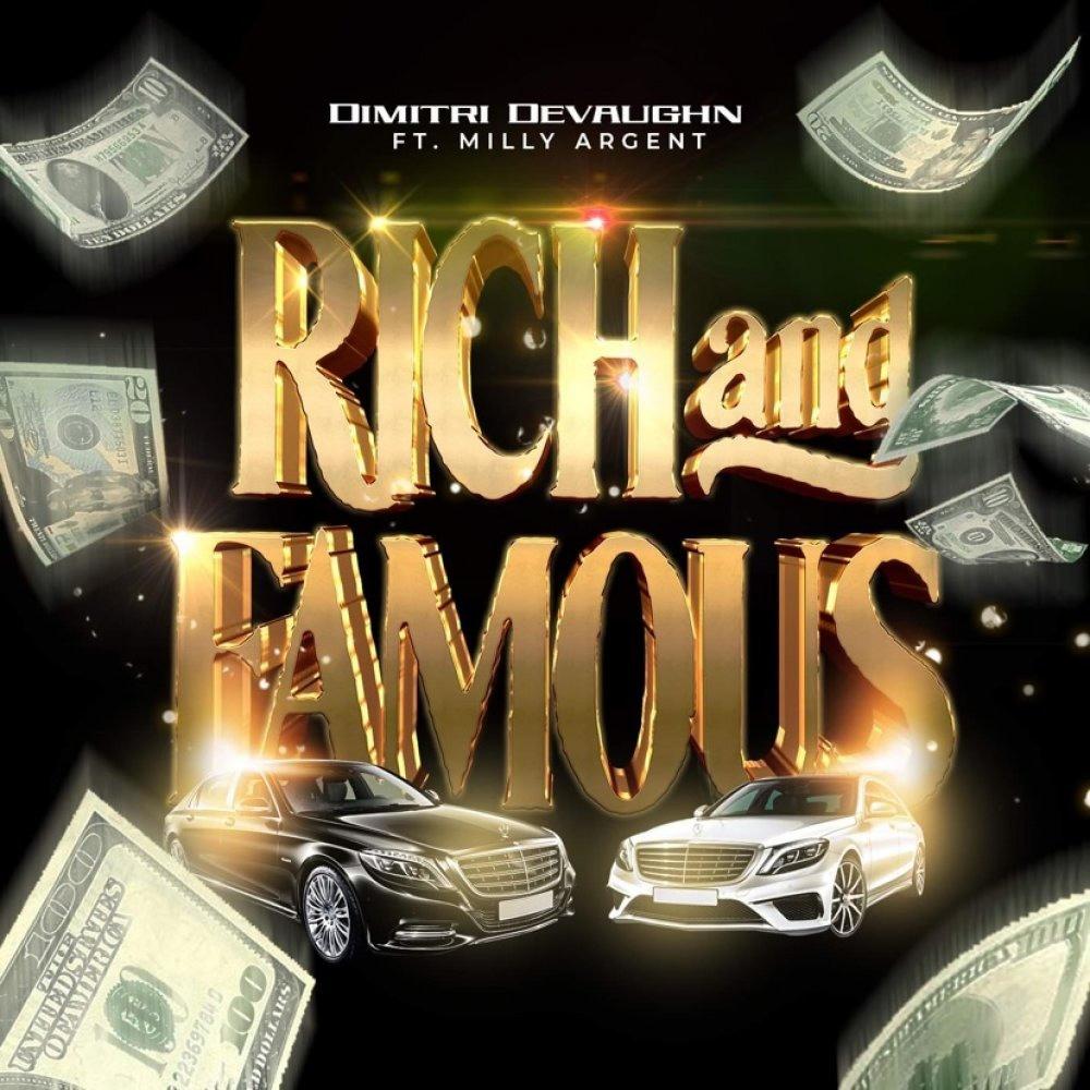 Rich And Famous (feat. Milly Argent) (Explicit)
