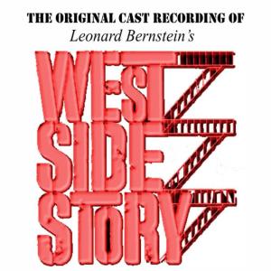 อัลบัม The Original Cast Recording of West Side Story ศิลปิน Leonard Bernstein