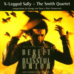 อัลบัม Bereft of a Blissful Union ศิลปิน The Smith Quartet