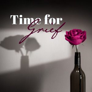 Album Time for Grief (15 Saddest Piano Pieces) from Sentimental Piano Jazz Club