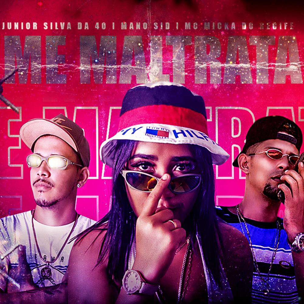 Me Maltrata (Explicit)