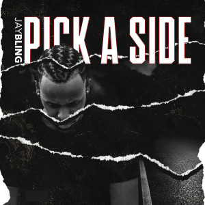 Album Pick a Side from Jay Bling