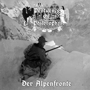 Pestilence of philosophy的專輯Der Alpenfronte (Full EP Deluxe)