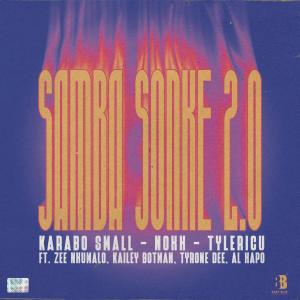 ดาวน์โหลดและฟังเพลง Samba Sonke 2.0 พร้อมเนื้อเพลงจาก Karabo Small