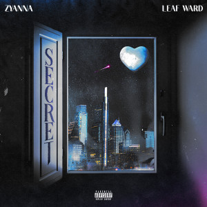 Album Secret (Explicit) from Zyanna