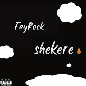 Album Shekere (Explicit) from Fayrock