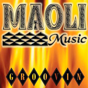 ดาวน์โหลดและฟังเพลง Groovin พร้อมเนื้อเพลงจาก Maoli