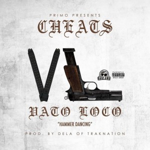 Dengarkan Vato Loco (Explicit) lagu dari Cheats dengan lirik