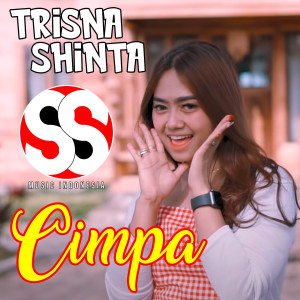 Listen to Cimpa song with lyrics from Trisna Shinta