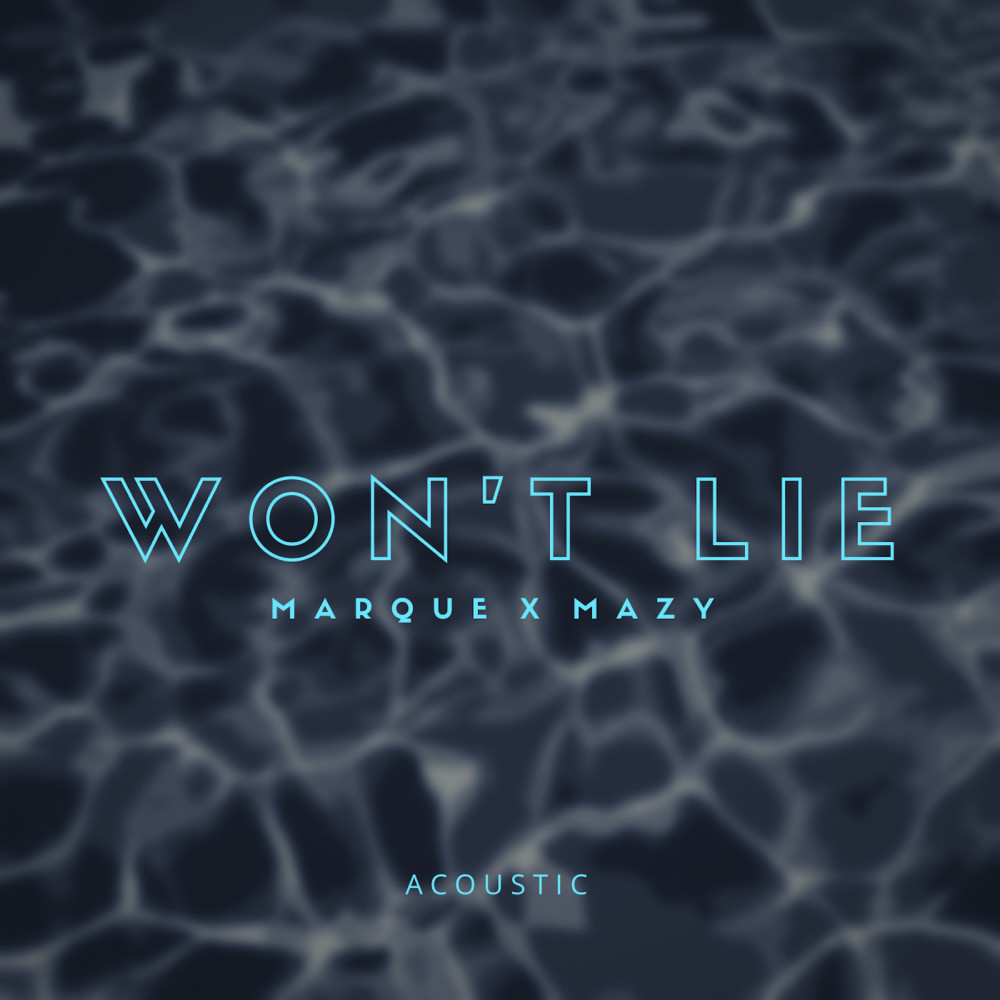 Won't Lie (Acoustic|Explicit)