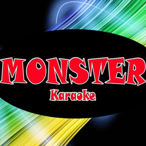 ดาวน์โหลดและฟังเพลง Monster (Made famous by Paramore) (Karaoke version) พร้อมเนื้อเพลงจาก Karaoke