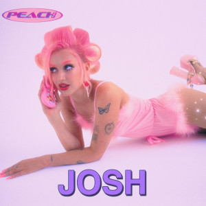 收聽Peach PRC的Josh (Clean)歌詞歌曲