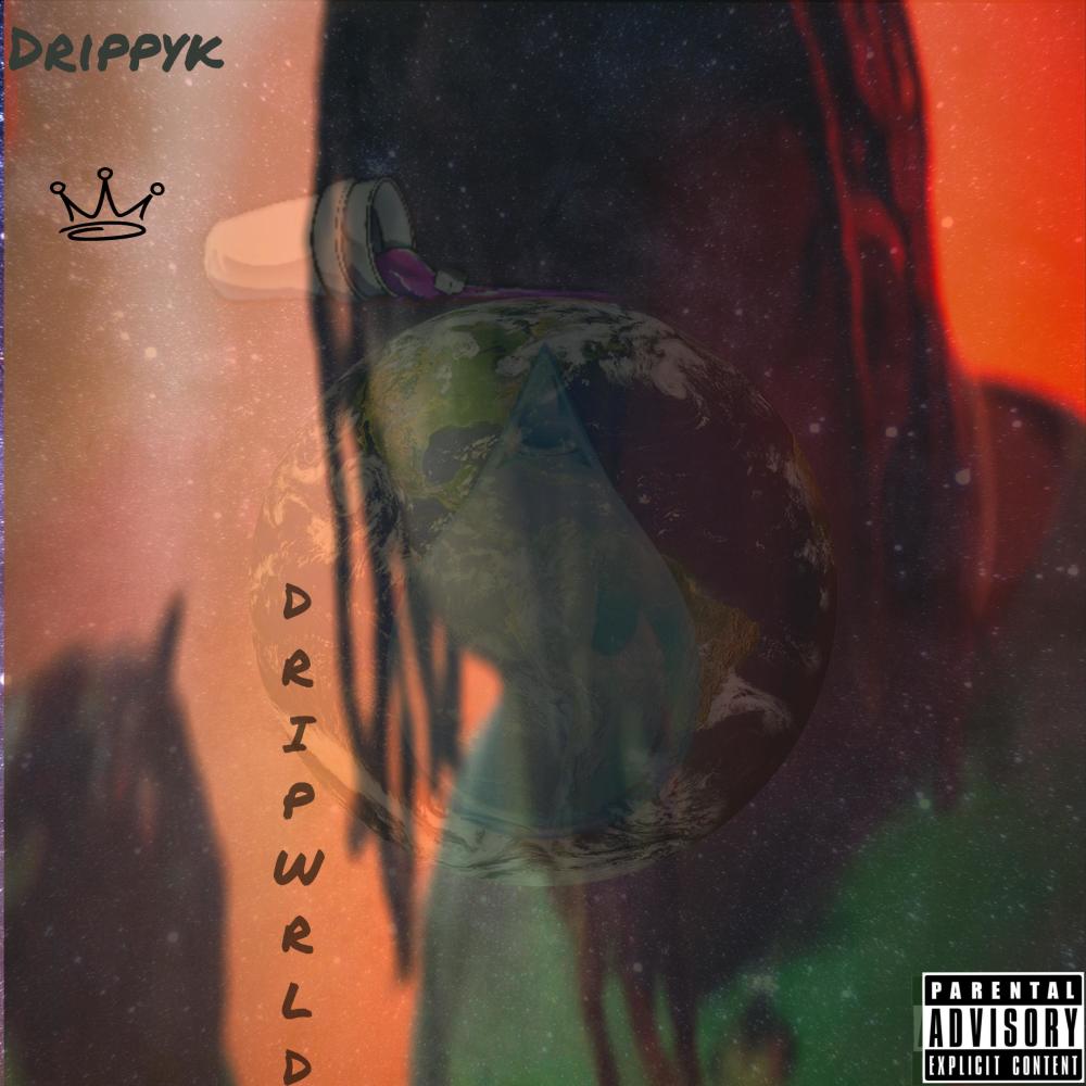 DripWrld (Explicit)