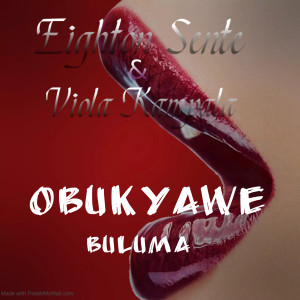 Album Obukyawe Buluma from Eighton Sente