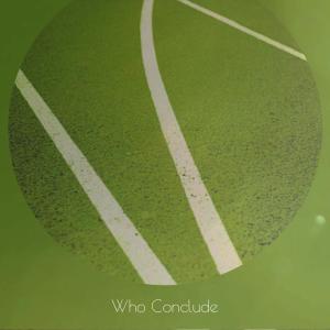 Various Artists的專輯Who Conclude