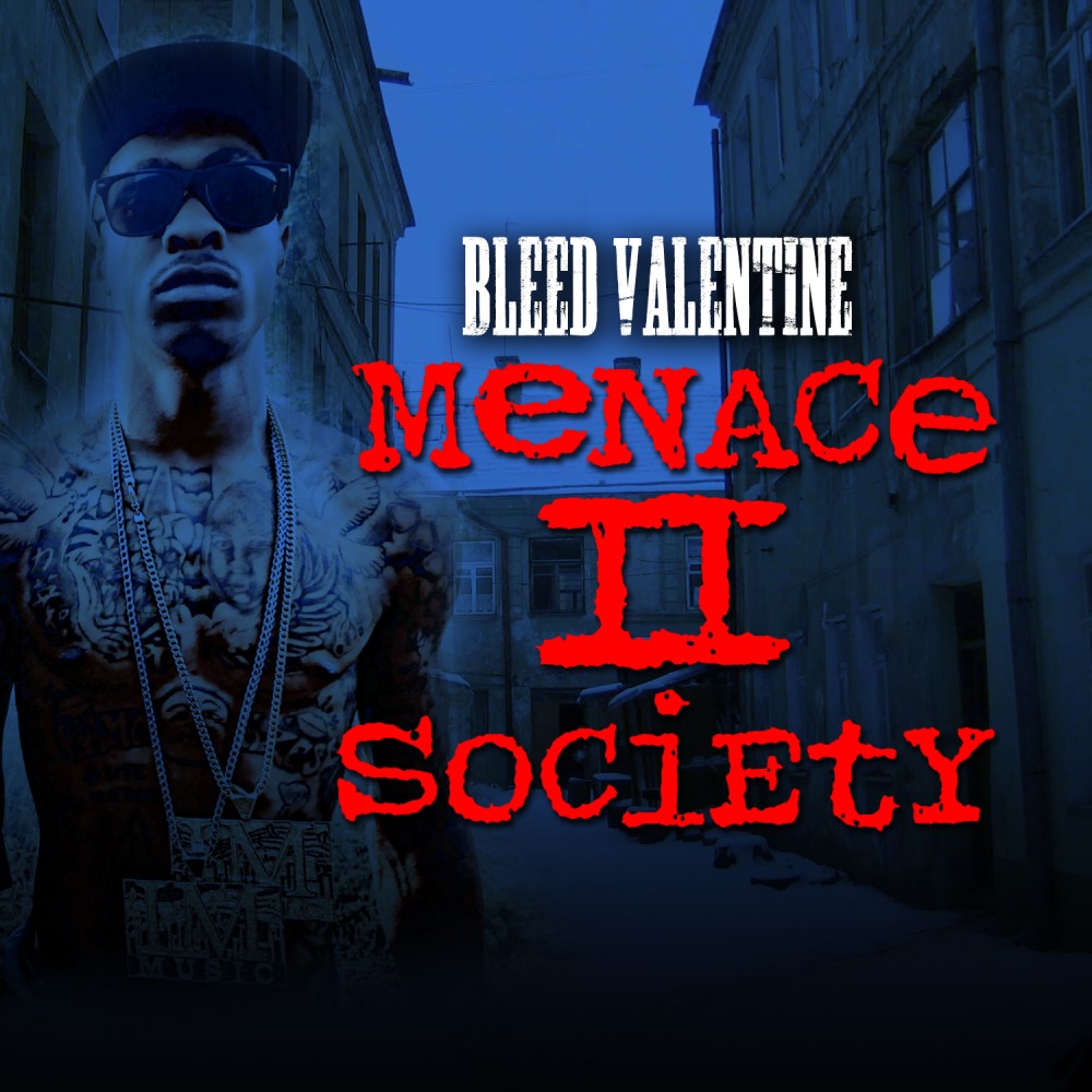 Menace to Society (Explicit)