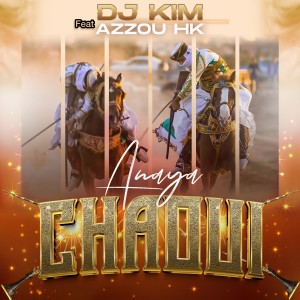 อัลบัม Anaya Chaoui (Original) ศิลปิน DJ Kim