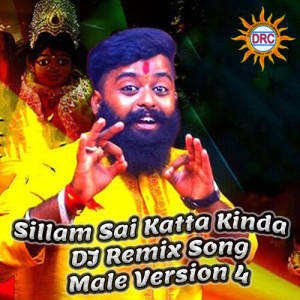Listen to Sillam Sai Katta Kinda (DJ Remix Song Male Version 4) song with lyrics from Patas Balveer Singh