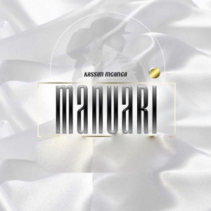 Album Manuari oleh Kassim Mganga