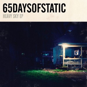 收聽65daysofstatic的Pacify (EP Version)歌詞歌曲