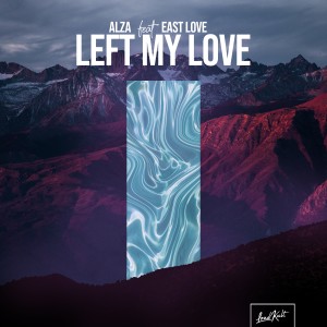 收聽Alza的Left My Love歌詞歌曲