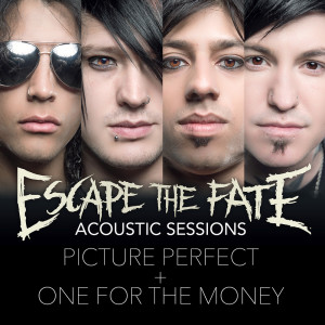 ดาวน์โหลดและฟังเพลง One for the Money (Acoustic) พร้อมเนื้อเพลงจาก Escape the Fate