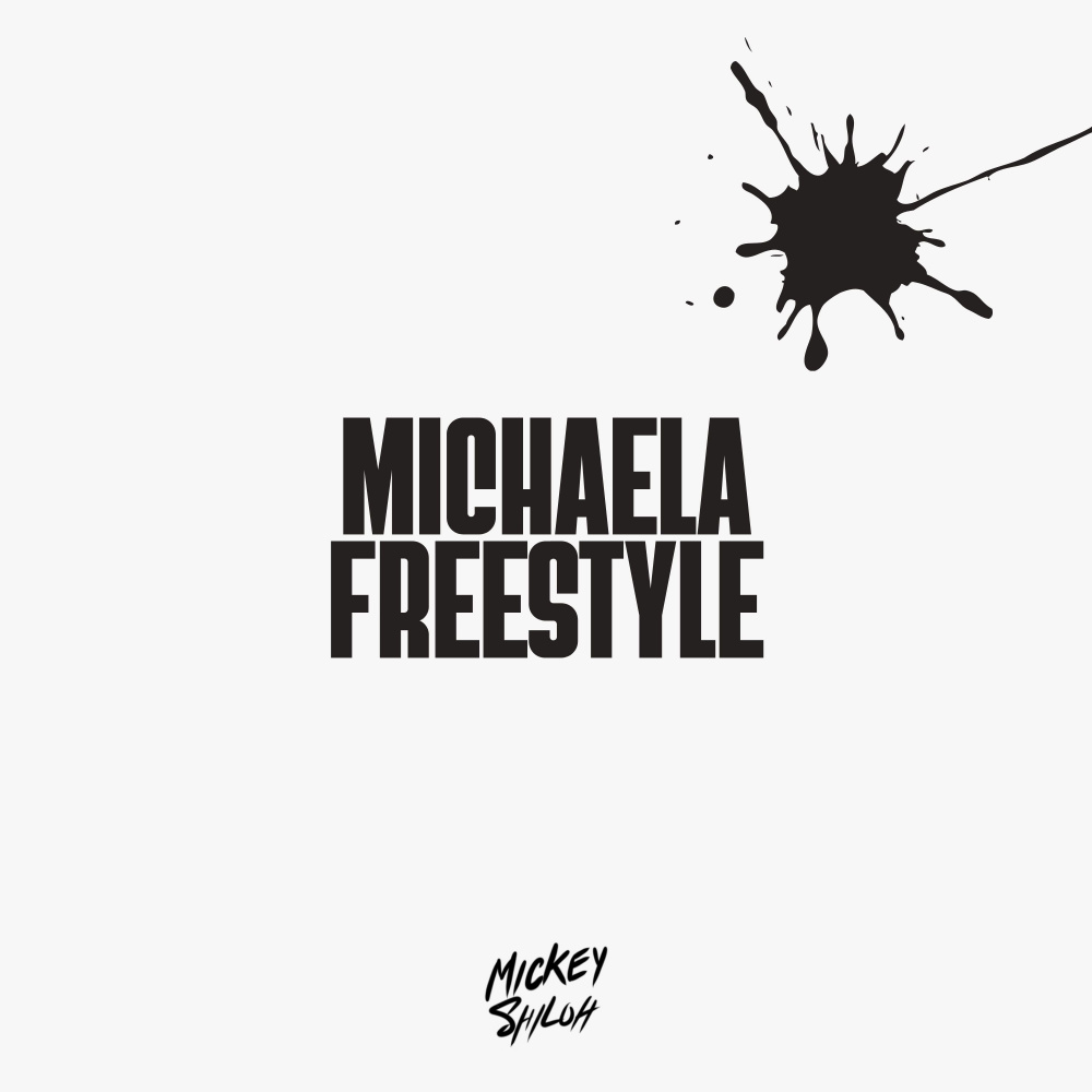 Michaela Freestyle (Explicit)