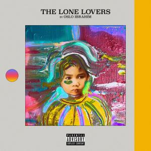 Album The Lone Lovers oleh Oslo Ibrahim