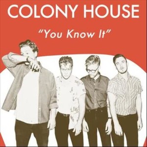 ดาวน์โหลดและฟังเพลง You Know It พร้อมเนื้อเพลงจาก Colony House